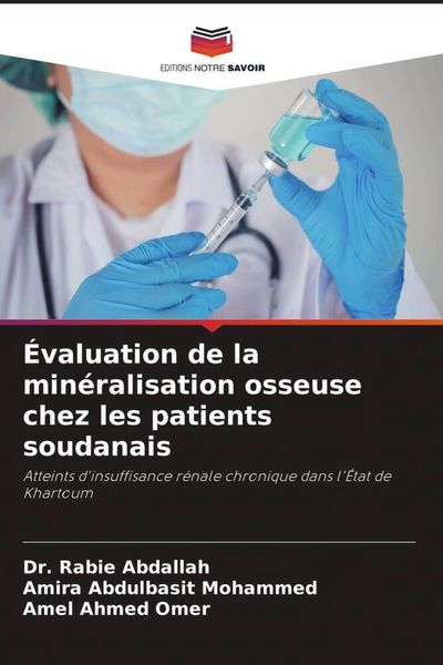 Produktbild: &Eacute;valuation de la min&eacute;ralisation osseuse chez les patients soudanais