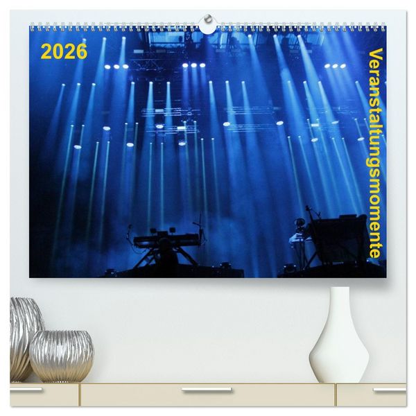 Produktbild: Veranstaltungsmomente (hochwertiger Premium Wandkalender 2026 DIN A2 quer), Kunstdruck in Hochglanz