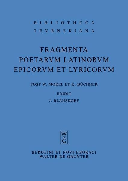 Produktbild: Fragmenta poetarum Latinorum epicorum et lyricorum