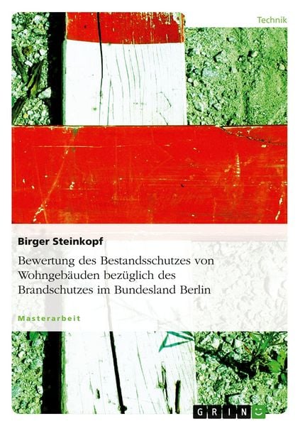Produktbild: Bewertung des Bestandsschutzes von Wohngeb&auml;uden bez&uuml;glich des Brandschutzes im Bundesland Berlin