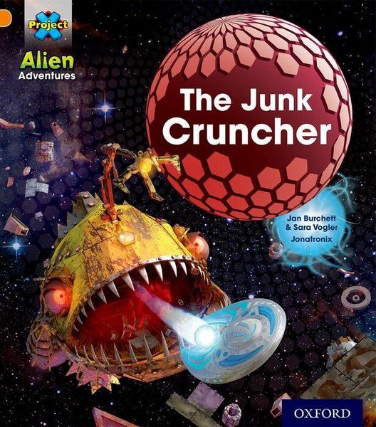 Produktbild: Project X: Alien Adventures: Orange: The Junk Cruncher