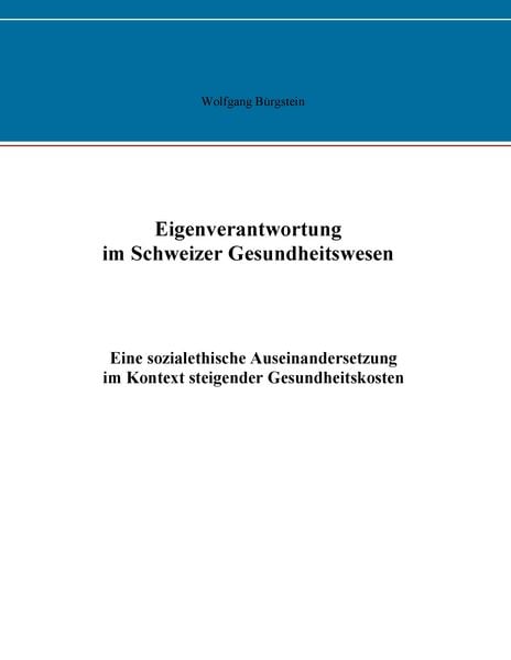 Produktbild: Eigenverantwortung im Schweizer Gesundheitswesen
