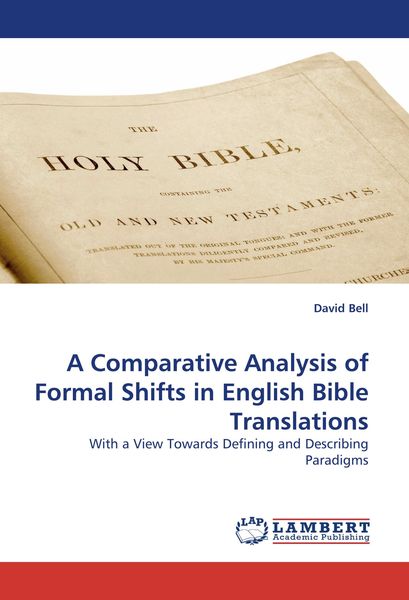 Produktbild: A Comparative Analysis of Formal Shifts in English Bible Translations