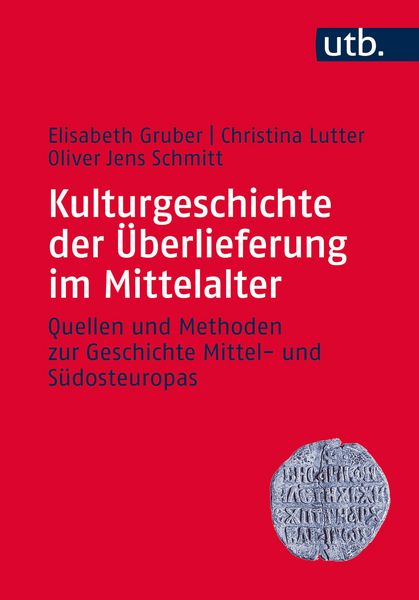 Produktbild: Kulturgeschichte der &Uuml;berlieferung im Mittelalter