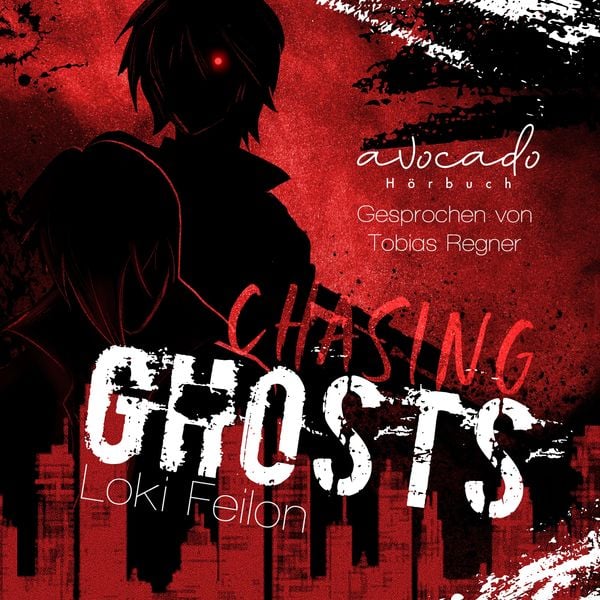 Produktbild: Chasing Ghosts - Band 1 (Dark Fantasy mit sarkastischen Antihelden)