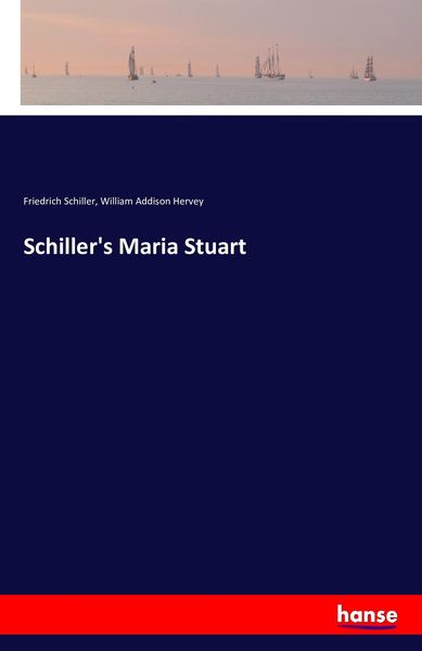 Produktbild: Schiller's Maria Stuart