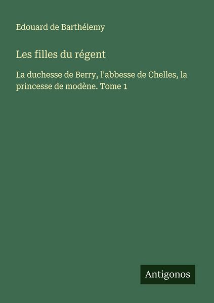 Produktbild: Les filles du r&eacute;gent
