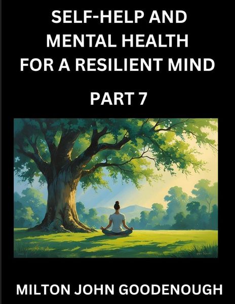 Produktbild: Self-help and Mental Health for a Resilient Mind (Part 7)