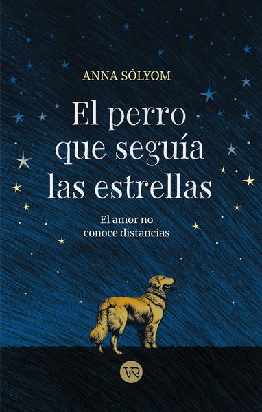 Produktbild: El perro que segu&iacute;a las estrellas