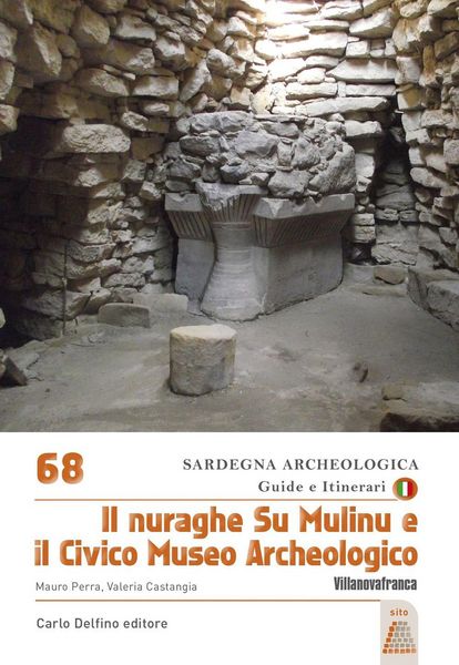 Produktbild: Il Nuraghe su Mulinu e il Civico Museo Archeologico