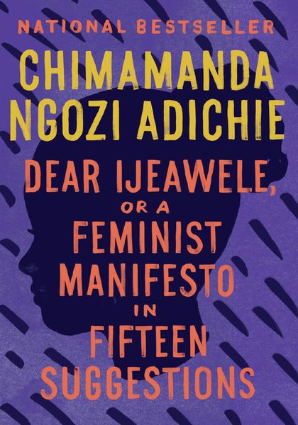 Produktbild: Dear Ijeawele, or a Feminist Manifesto in Fifteen Suggestions