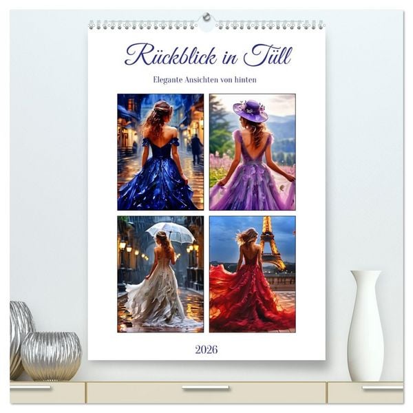 Produktbild: R&uuml;ckblick in T&uuml;ll (hochwertiger Premium Wandkalender 2026 DIN A2 hoch), Kunstdruck in Hochglanz