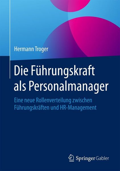 Produktbild: Die F&uuml;hrungskraft als Personalmanager