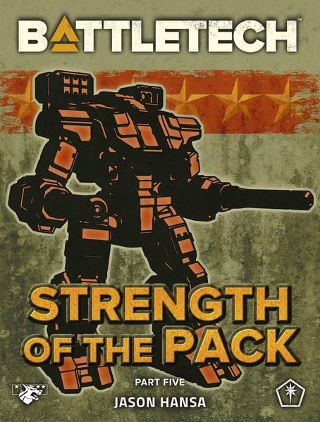 Produktbild: BattleTech: Strength of the Pack, Part Five (A BattleTech Serial Novel)