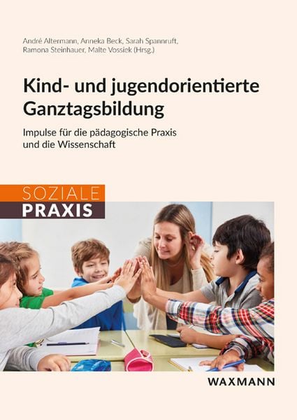Produktbild: Kind- und jugendorientierte Ganztagsbildung