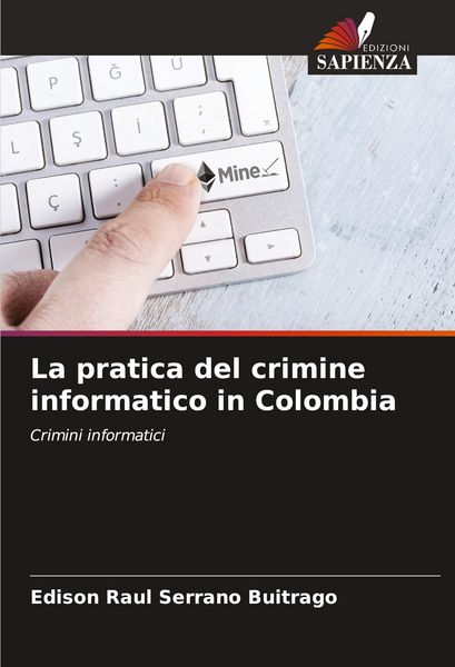 Produktbild: La pratica del crimine informatico in Colombia