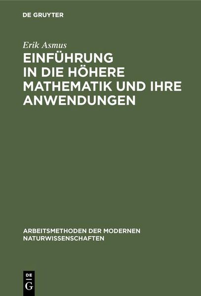 Produktbild: Einf&uuml;hrung in die h&ouml;here Mathematik und ihre Anwendungen