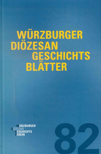 Produktbild: W&uuml;rzburger Di&ouml;zesangeschichtsbl&auml;tter 82 (2019)