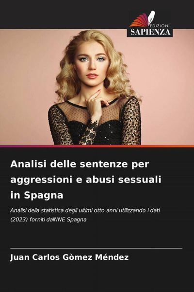 Produktbild: Analisi delle sentenze per aggressioni e abusi sessuali in Spagna