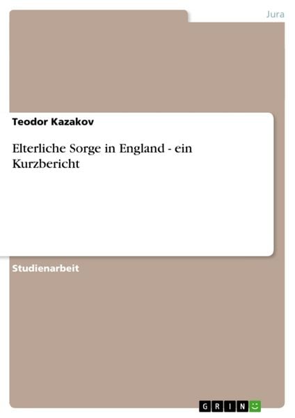 Produktbild: Elterliche Sorge in England - ein Kurzbericht