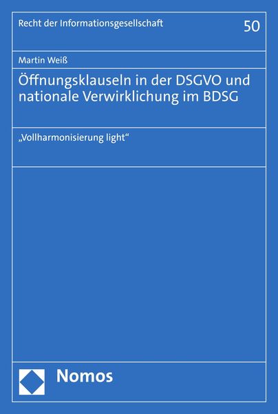 Produktbild: &Ouml;ffnungsklauseln in der DSGVO und nationale Verwirklichung im BDSG