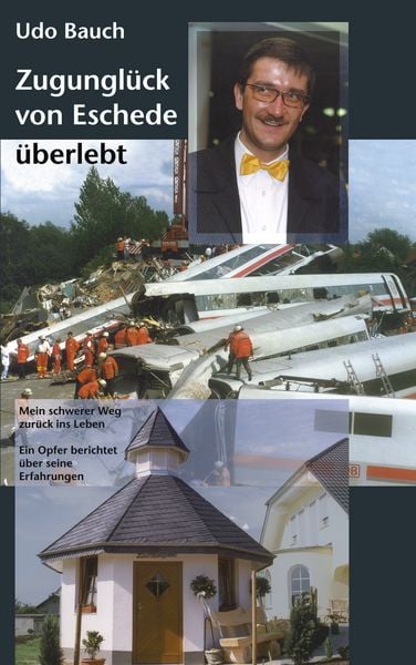 Produktbild: Zugungl&uuml;ck von Eschede &uuml;berlebt