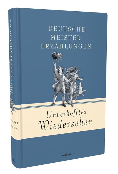 Produktbild: Unverhofftes Wiedersehen - Deutsche Meistererz&auml;hlungen