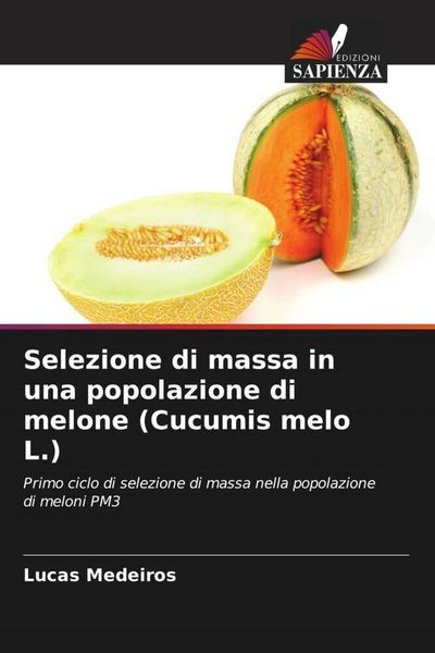 Produktbild: Selezione di massa in una popolazione di melone (Cucumis melo L.)
