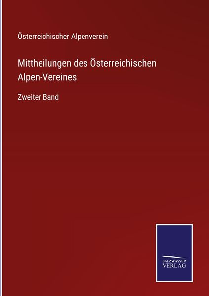 Produktbild: Mittheilungen des &Ouml;sterreichischen Alpen-Vereines