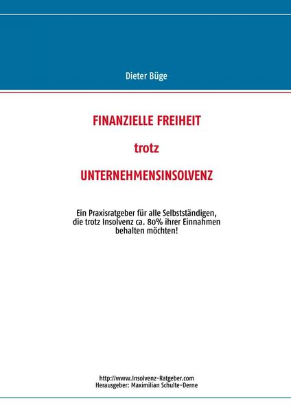 Produktbild: Finanzielle Freiheit trotz Unternehmensinsolvenz