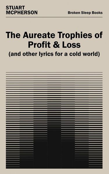Produktbild: The Aureate Trophies of Profit & Loss (And Other Lyrics for a Cold World)