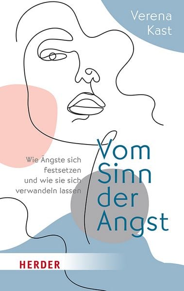 Vom Sinn der Angst, Taschenbuch von Verena Kast, Herder, 9783451034145