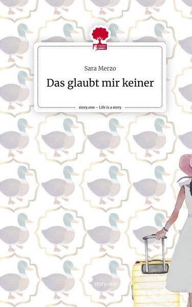 Produktbild: Das glaubt mir keiner. Life is a Story - story.one