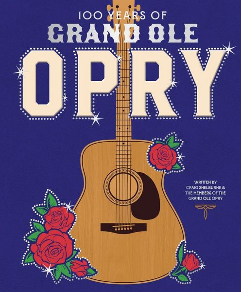 Produktbild: 100 Years of the Grand Ole Opry