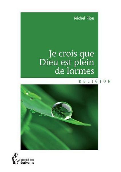 Produktbild: Je crois que Dieu est plein de larmes