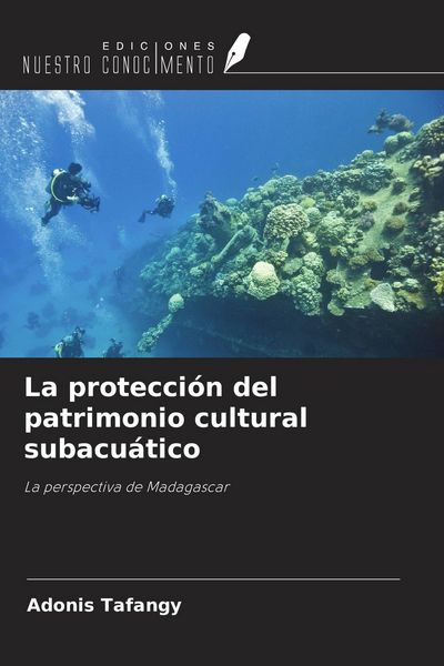 Produktbild: La protecci&oacute;n del patrimonio cultural subacu&aacute;tico