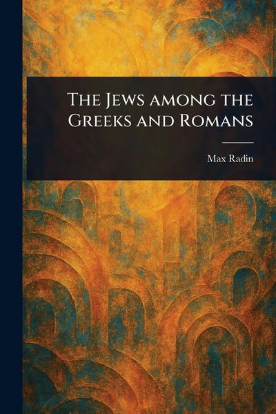 Produktbild: The Jews Among the Greeks and Romans