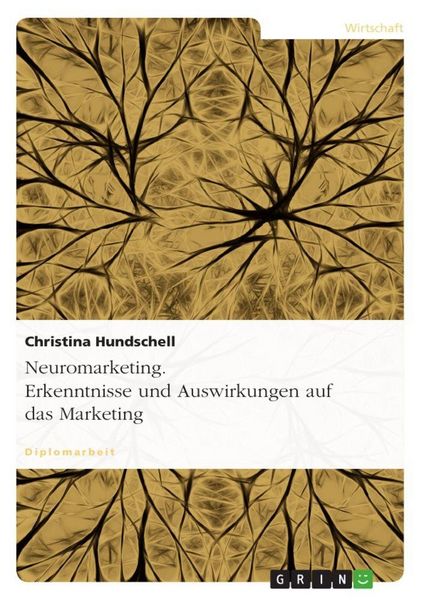 Produktbild: Neuromarketing. Erkenntnisse und Auswirkungen auf das Marketing