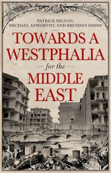 Produktbild: Towards a Westphalia for the Middle East