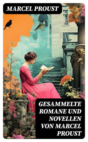 Produktbild: Gesammelte Romane und Novellen von Marcel Proust