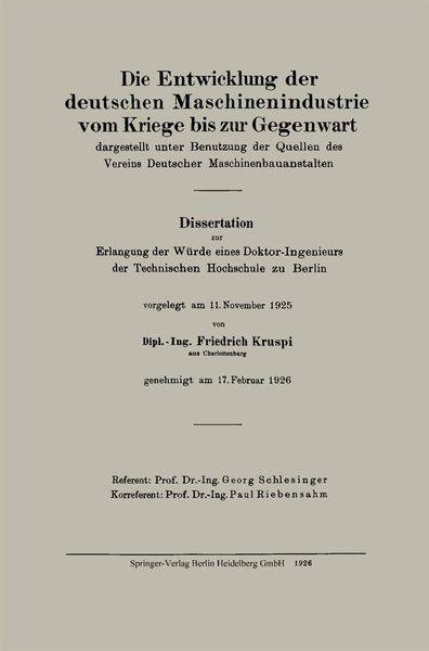 Produktbild: Die Entwicklung der deutschen Maschinenindustrie vom Kriege bis zur Gegenwart
