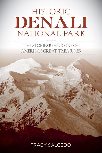 Produktbild: Historic Denali National Park and Preserve