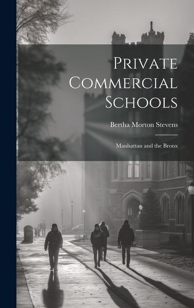 Produktbild: Private Commercial Schools: Manhattan and the Bronx