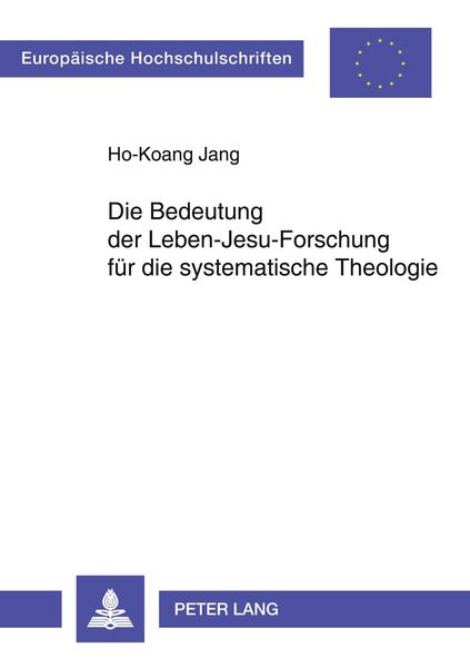Produktbild: Die Bedeutung der Leben-Jesu-Forschung f&uuml;r die systematische Theologie