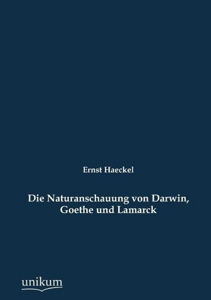 Produktbild: Haeckel, E: Naturanschauung von Darwin, Goethe und Lamarck