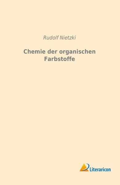Produktbild: Chemie der organischen Farbstoffe
