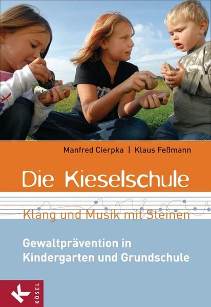 Produktbild: Die Kieselschule - Klang und Musik mit Steinen