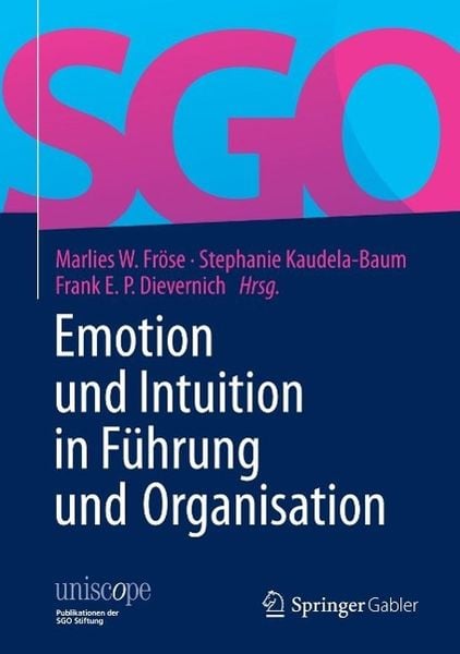 Produktbild: Emotion und Intuition in F&uuml;hrung und Organisation