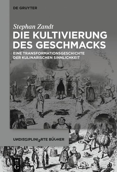 Produktbild: Die Kultivierung des Geschmacks