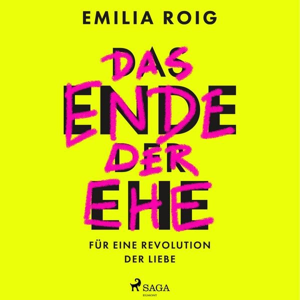 Produktbild: Das Ende der Ehe: F&uuml;r eine Revolution der Liebe